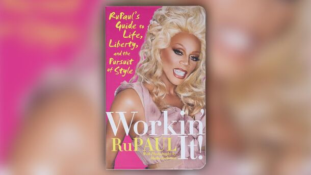 10 Most Inspirational RuPaul Quotes to Brighten Up Your Day - image 2