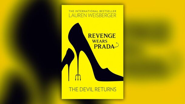 ‘The Devil Wears Prada 2’ Is Doomed If It Follows Book Plot, Fans Think - image 1